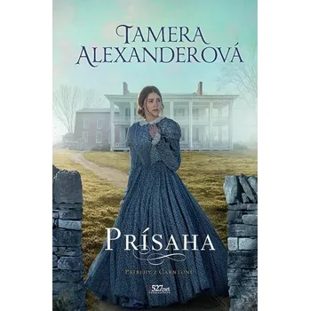Kniha Prísaha [E-kniha] - Tamera Alexander