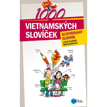 Kniha 1000 vietnamských slovíček [E-kniha] - Lucie Hlavatá, Nguyen Thi Binh Slavická