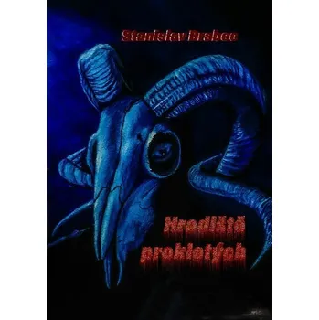 Kniha Hradiště prokletých [E-kniha] - Stanislav Brabec
