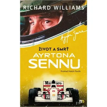 Kniha Život a smrť Ayrtona Sennu [E-kniha] - Richard Williams