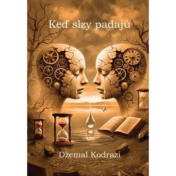Kniha Keď slzy padajú [E-kniha] - Džemal Kodrazi