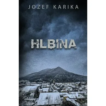 Kniha Hlbina [E-kniha] - Jozef Karika