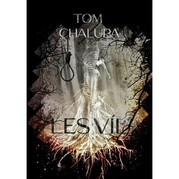 Kniha Les víl [E-kniha] - Tom Chalupa