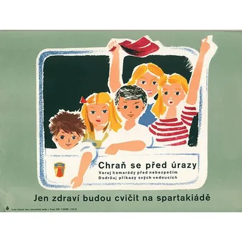 Plechová cedule Plechová retro cedule - Jen zdraví budou cvičit na spartakiádě II Provedení: Dibond: 20 x 15 cm