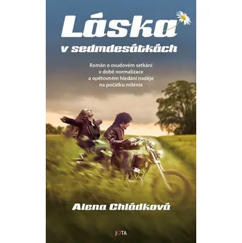 Kniha Láska v sedmdesátkách [E-kniha] - Alena Chládková
