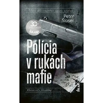 Kniha Polícia v rukách mafie [E-kniha] - Peter Šloser