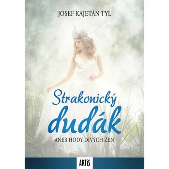 Kniha Strakonický dudák [E-kniha] - Josef Kajetán Tyl