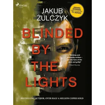 Kniha Blinded by the Lights [E-kniha] - Jakub Żulczyk