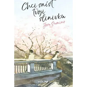 Kniha Chci sníst tvoji slinivku [E-kniha] - Yoru Sumino