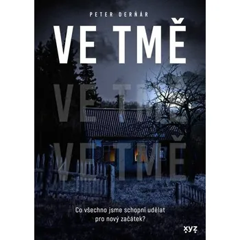 Kniha Ve tmě [E-kniha] - Peter Derňár