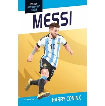 Kniha Hvězdy fotbalového hřiště - Messi [E-kniha] - Harry Coninx