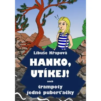 Kniha Hanko, utíkej! [E-kniha] - Libuše Křapová