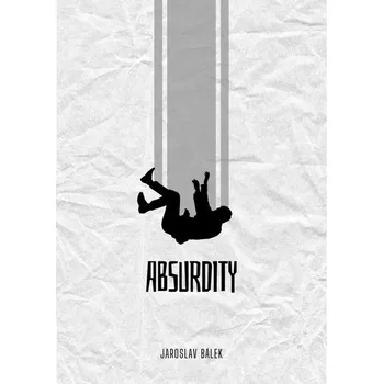 Kniha Absurdity [E-kniha] - Jaroslav Bálek