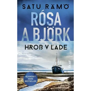 Kniha Rósa a Björk: Hrob v ľade [E-kniha] - Satu Rämö