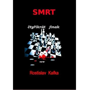 Kniha Smrt čtyřikrát jinak [E-kniha] - Rostislav Kafka