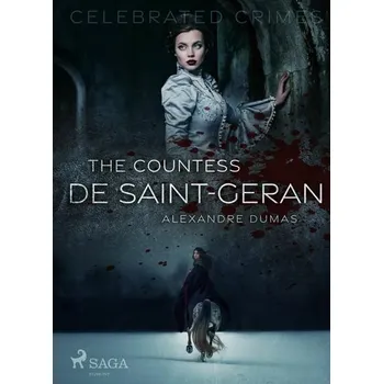 Kniha The Countess De Saint-Geran [E-kniha] - Dumas Alexandre