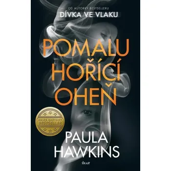 Kniha Pomalu hořící oheň [E-kniha] - Paula Hawkins