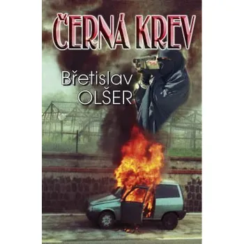 Kniha Černá krev [E-kniha] - Břetislav Olšer