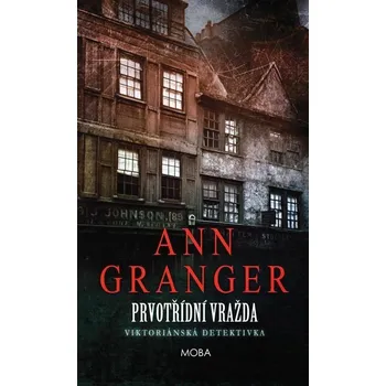 Kniha Prvotřídní vražda [E-kniha] - Ann Granger