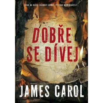 Kniha Dobře se dívej [E-kniha] - James Carol