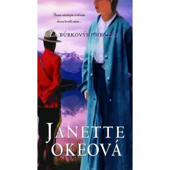 Kniha Za búrkovými mrakmi [E-kniha] - Janette Okeová