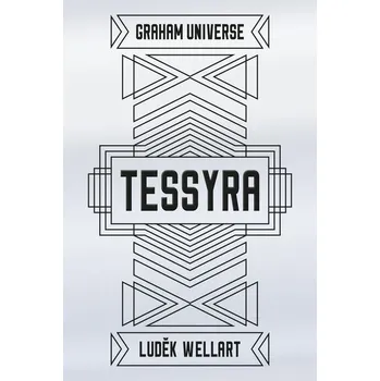 Kniha Tessyra [E-kniha] - Luděk Wellart