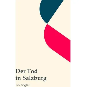 Kniha Der Tod in Salzburg [E-kniha] - Ivo Engler