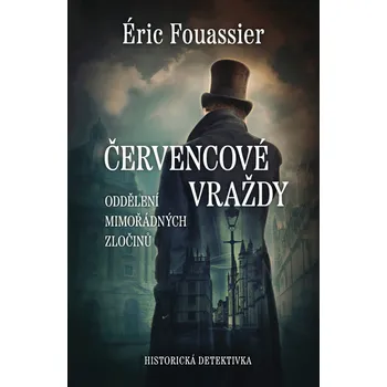 Kniha Červencové vraždy [E-kniha] - Éric Fouassier