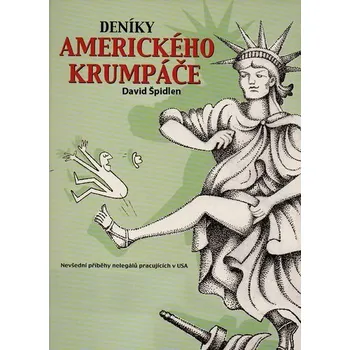 Kniha Deníky amerického krumpáče [E-kniha] - David Špidlen