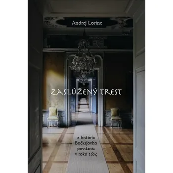 Kniha Zaslúžený trest [E-kniha] - Andrej Lorinc