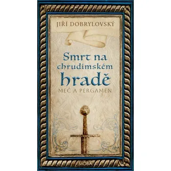 Kniha Smrt na chrudimském hradě [E-kniha] - Jiří Dobrylovský