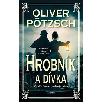 Kniha Hrobník 2: Hrobník a dívka [E-kniha] - Oliver Pötzsch
