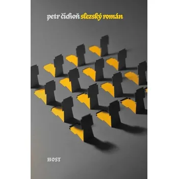 Kniha Slezský román [E-kniha] - Petr Čichoň