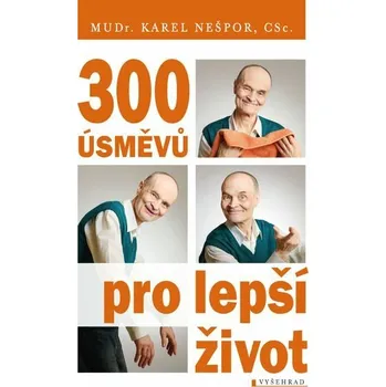 Kniha 300 úsměvů pro lepší život [E-kniha] - Nešpor Karel