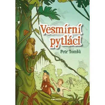 Kniha Vesmírní pytláci [E-kniha] - Petr Tomšů