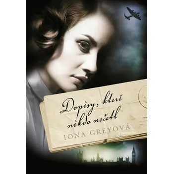 Kniha Dopisy, které nikdo nečetl [E-kniha] - Iona Grey