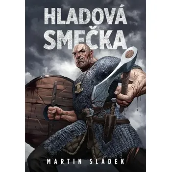 Kniha Hladová smečka [E-kniha] - Martin Sládek