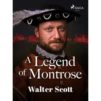 Kniha A Legend of Montrose [E-kniha] - Walter Scott