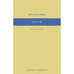 2x2=13 [E-kniha] - Alfred Brendl