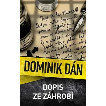 Kniha Dopis ze záhrobí [E-kniha] - Dominik Dán