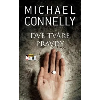 Kniha Dve tváre pravdy [E-kniha] - Michael Connelly