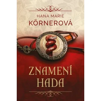 Kniha Znamení hada [E-kniha] - Hana Marie Körnerová