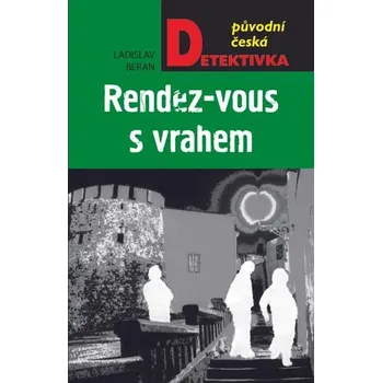 Kniha Rendez-vous s vrahem [E-kniha] - Ladislav Beran