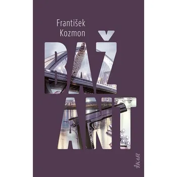 Kniha Bažant [E-kniha] - František Kozmon