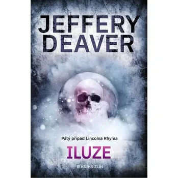 Kniha Iluze [E-kniha] - Deaver Jeffery
