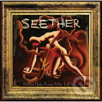 Hudba Seether: Holding Onto Strings Better Left To Fray LP - Seether Universal Music