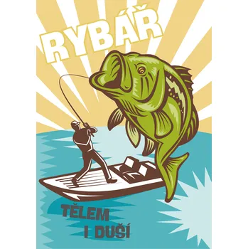 Plechová cedule Plechová retro cedule - Rybář tělem i duší Provedení: Dibond: 30 x 20 cm