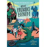Hravý průvodce Brnem [E-kniha] - Eva Obůrková