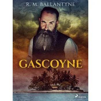 Kniha Gascoyne [E-kniha] - R. M. Ballantyne