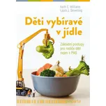 Děti vybíravé v jídle [E-kniha] - E. Keith Williams, Laura J. Seiverling